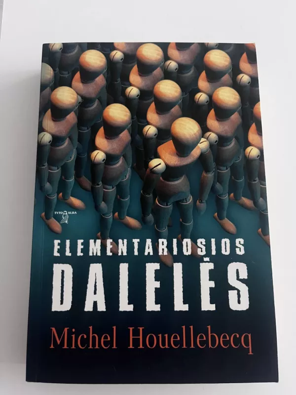 Elementariosios dalelės - Michel Houellebecq, knyga 2