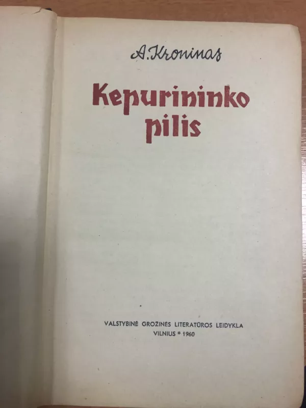Kepurininko pilis - Arčibaldas Kroninas, knyga 3