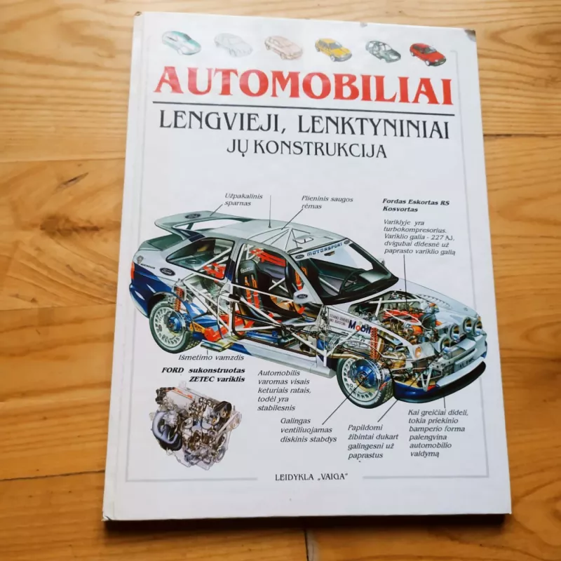 Automobiliai: lengvieji, lenktyniniai, jų konstrukcija - Autorių Kolektyvas, knyga 3