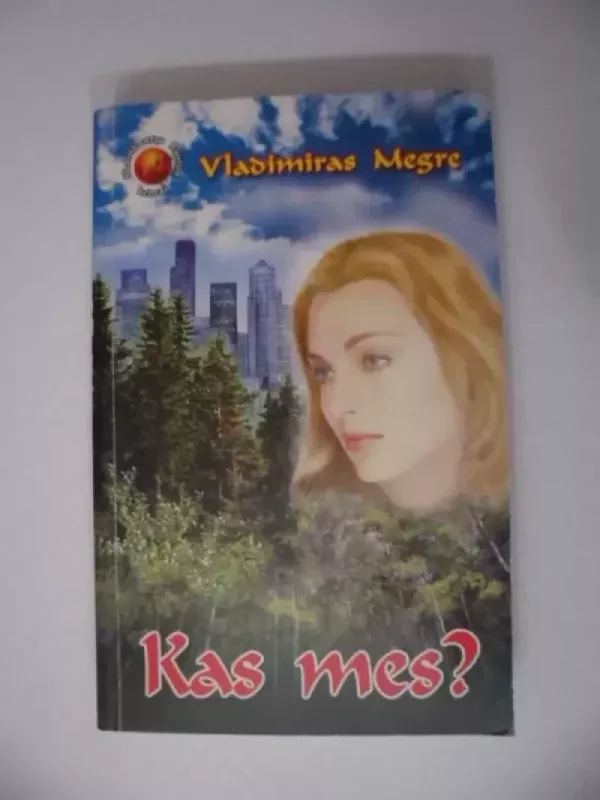 Kas mes? (5) - Vladimiras Megre, knyga 2