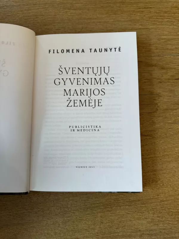 Šventųjų gyvenimas Marijos žemėje - Filomena Taunytė, knyga 3