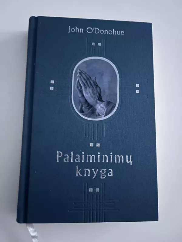 Palaiminimų knyga - John O'Donohue, knyga 2