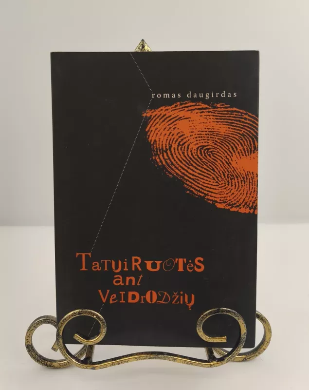 Tatuiruotės ant veidrodžių - Romas Daugirdas, knyga 3