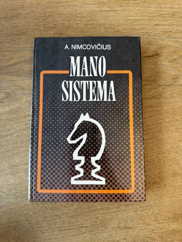 Mano sistema - A. Nimcovičius, knyga 2