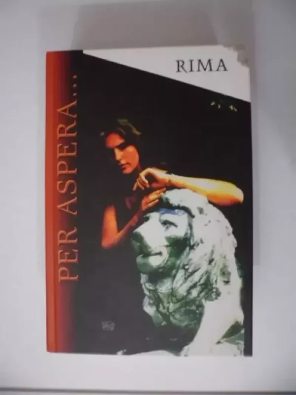 Per aspera... - Rima Urmetzer, knyga 2