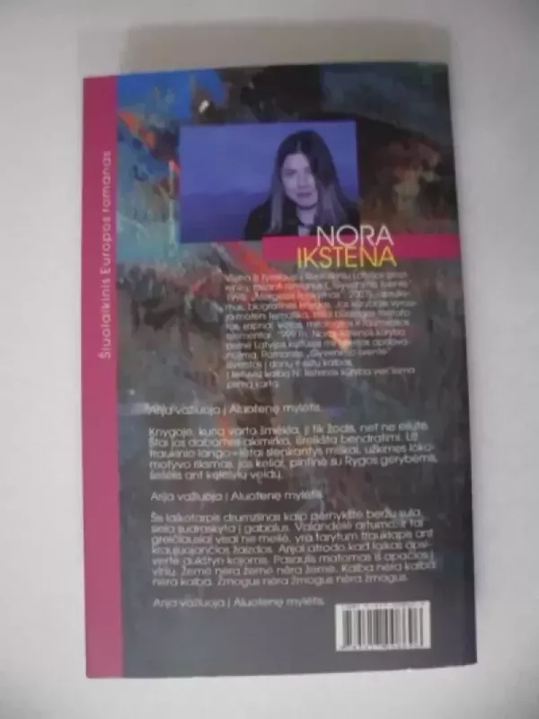 Gyvenimas yra gyvenimas yra gyvenimas - Nora Ikstena, knyga 5