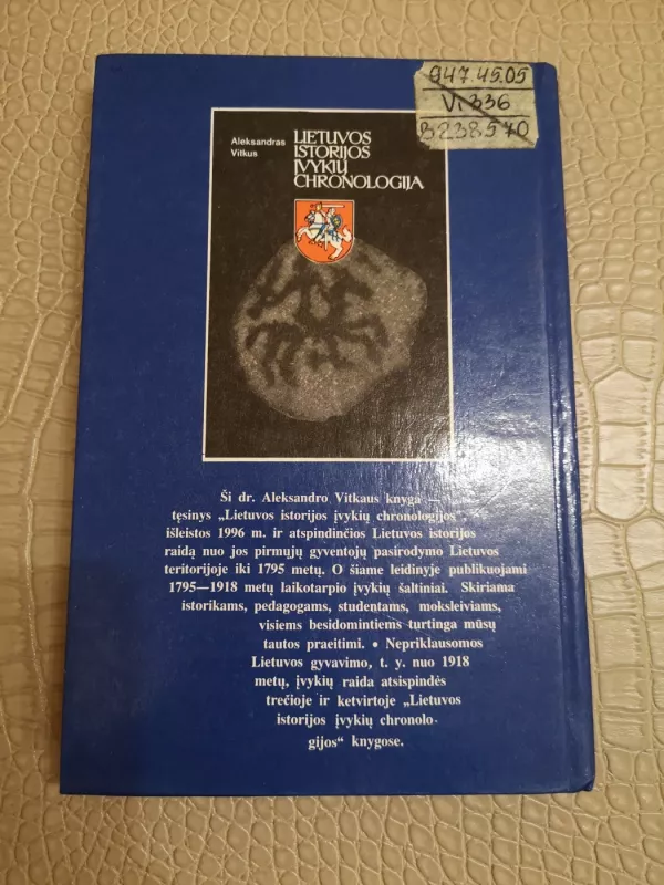 Lietuvos Istorijos Įvykių chronologija 1795-1918 - Aleksandras Vitkus, knyga 3