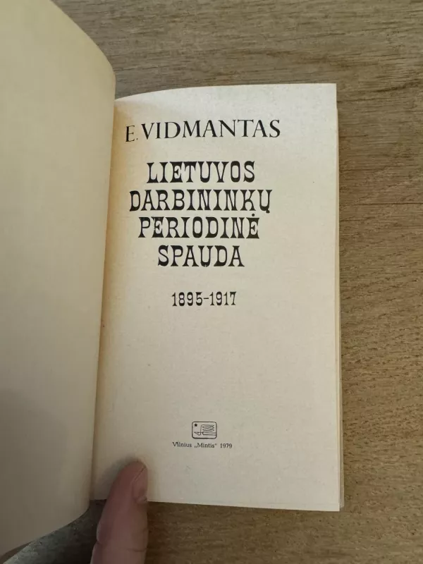 Lietuvos darbininkų periodinė spauda 1895-1917 - E Vidmantas, knyga 3