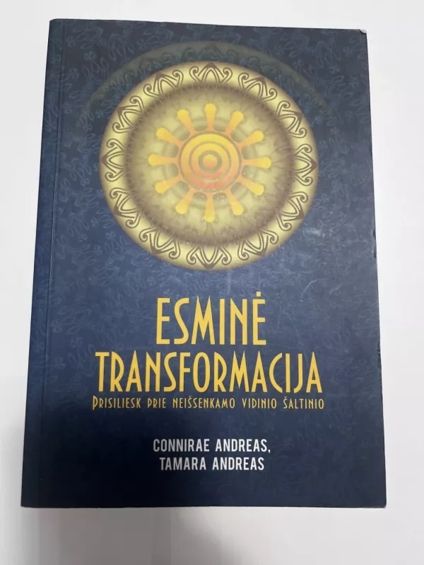 Esminė transformacija - Connirae ir kiti Andreas, knyga 2