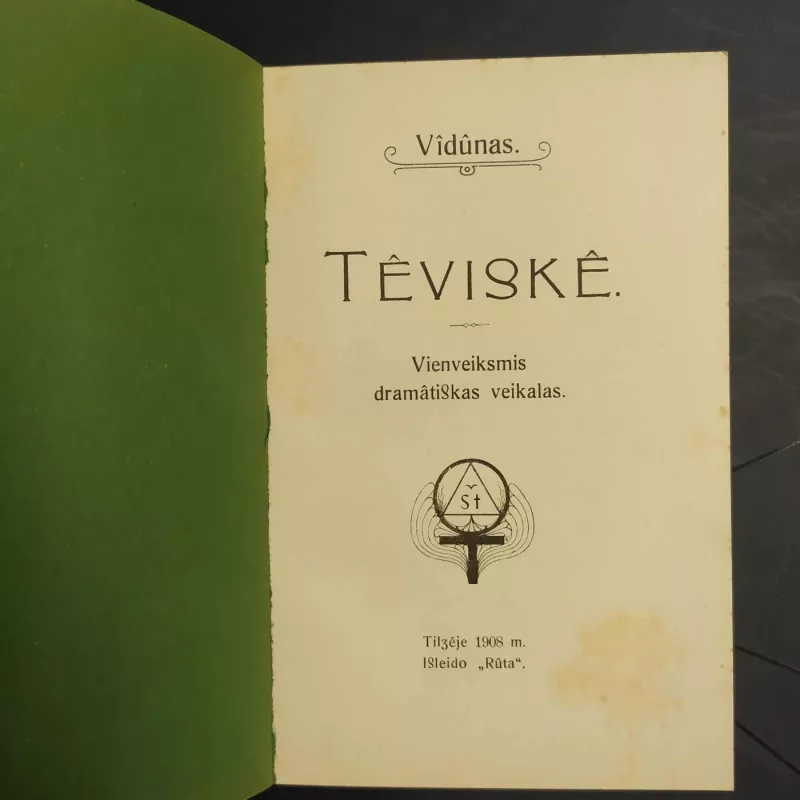 Tėviškė . Vienveiksmis dramatiškas veikalas - VIDŪNAS, VIdūnas (Vydūnas), knyga 3
