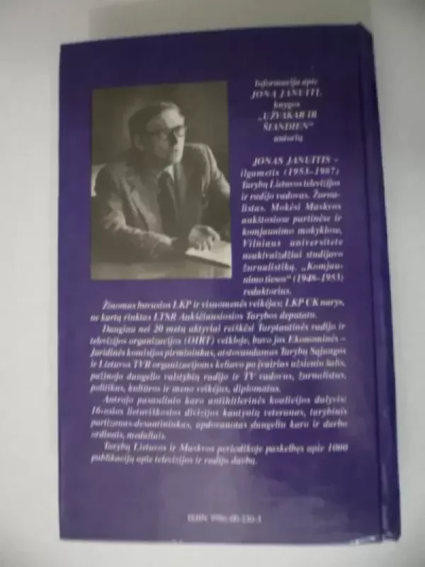Užvakar ir šiandien. Atsiminimai - Jonas Januitis, knyga 4