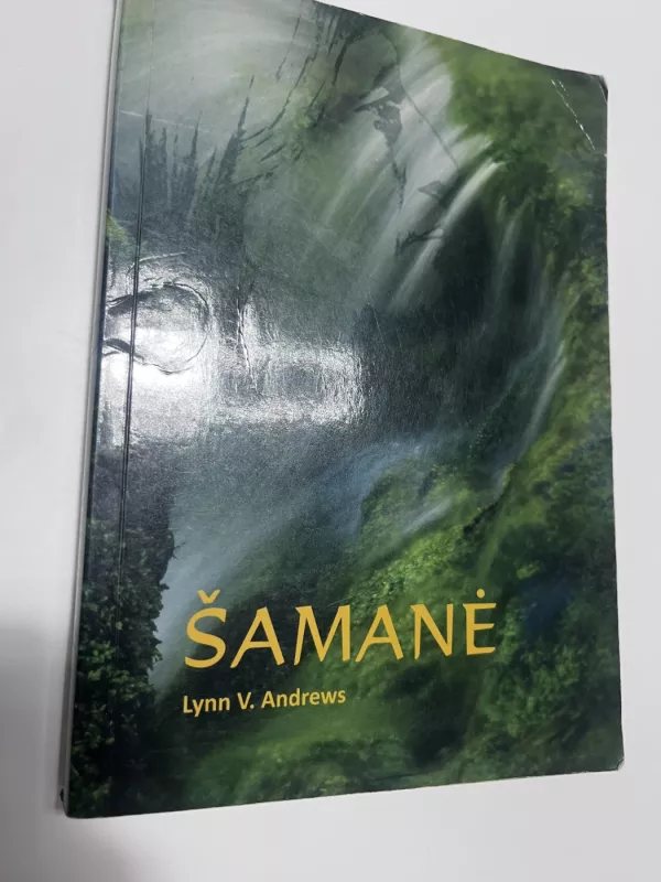 Šamanė - Lynn V. Andrews, knyga 2