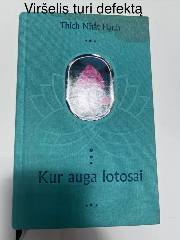 Kur auga lotosai - Autorių Kolektyvas, knyga 2