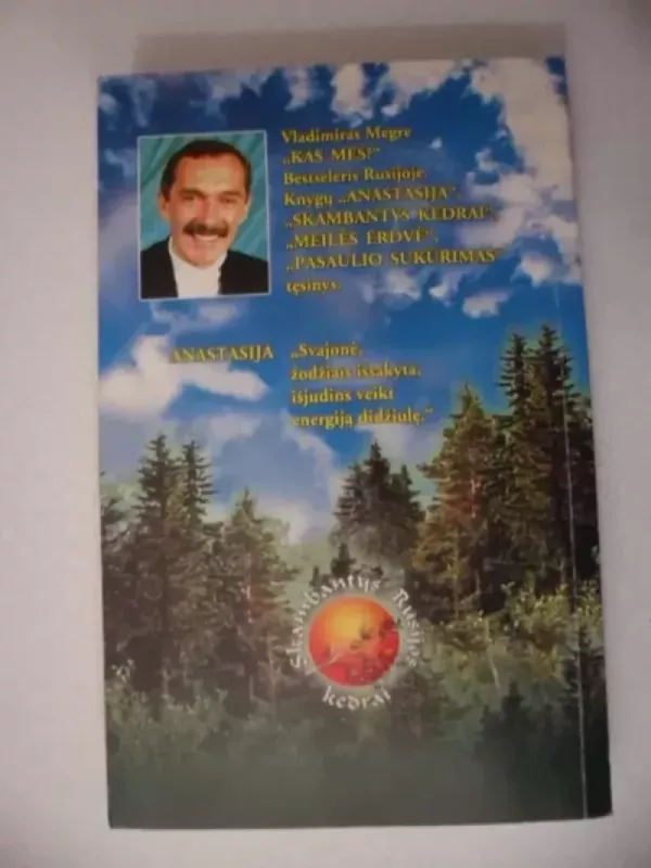 Kas mes? (5) - Vladimiras Megre, knyga 4