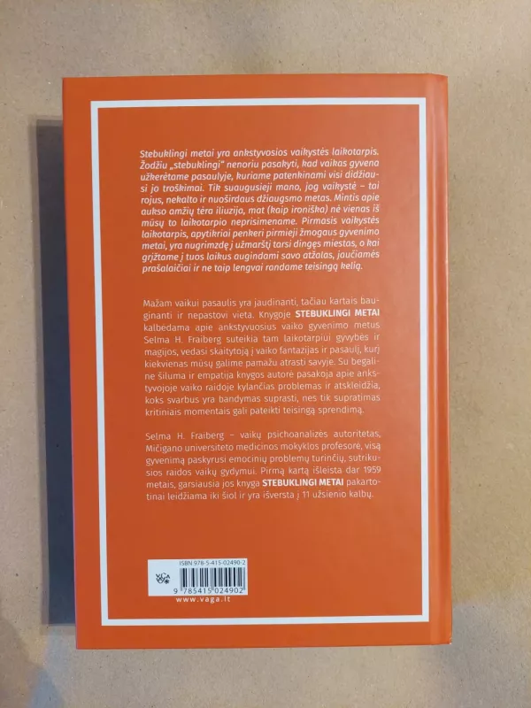 Stebuklingi metai: kaip suprasti ir įveikti ankstyvosios vaikystės sunkumus - Selma H. Fraiberg, knyga 3