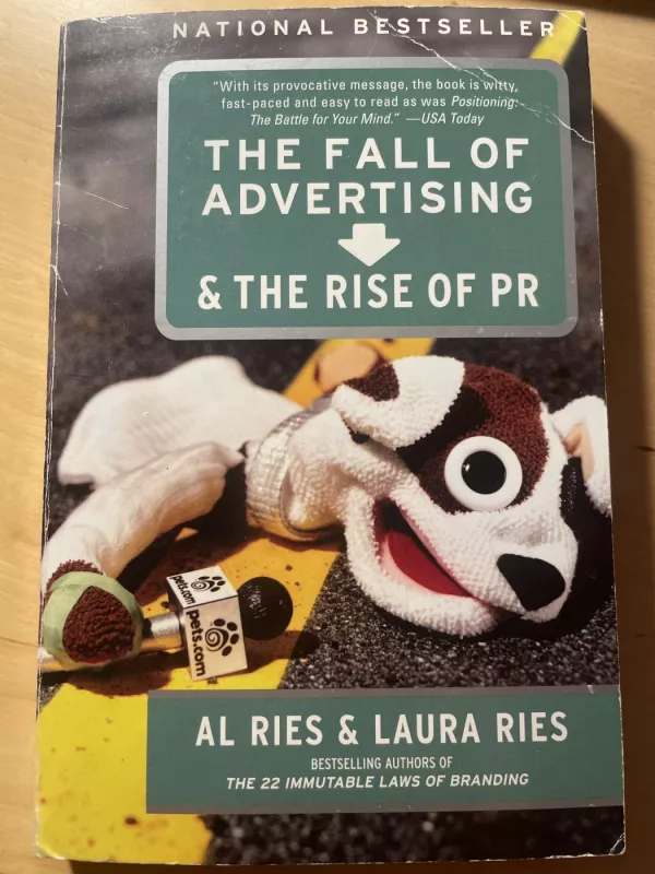 The Fall of Advertising and the Rise of PR - Autorių Kolektyvas, knyga 2