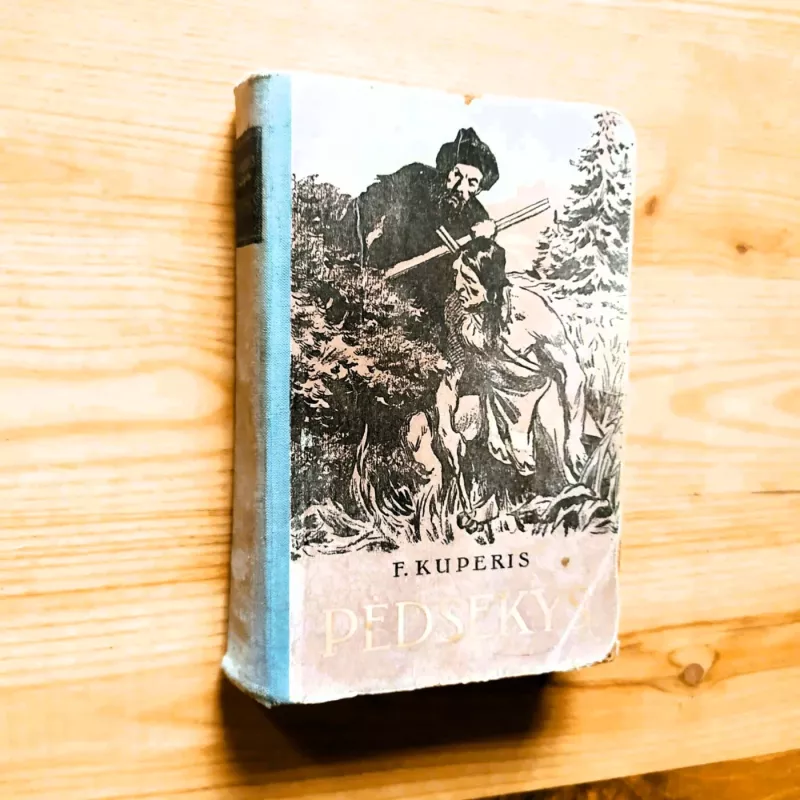 Pėdsekys. Prerijos. Medžiotojas. Paskutinis mohikanas - Dž. F. Kuperis, knyga 5