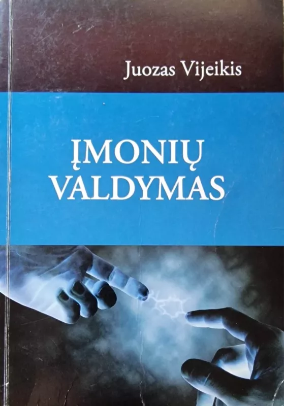 Įmonių valdymas - Juozas Vijeikis, knyga 2
