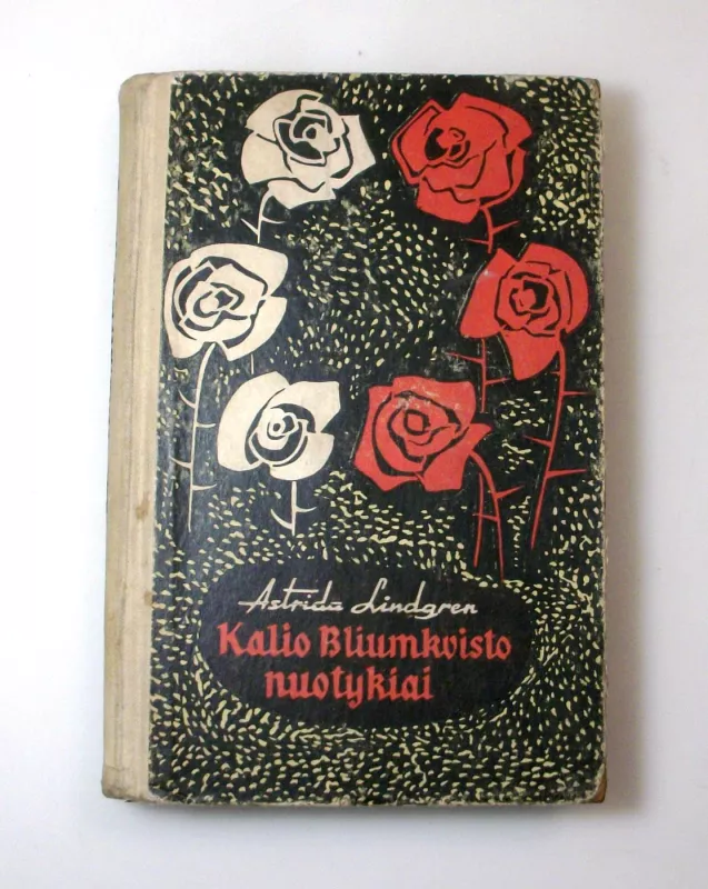 Kalio Bliumkvisto nuotykiai - Astrida Lindgren, knyga 3