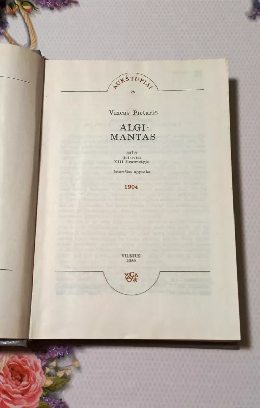 Algimantas arba lietuviai XIII šimtmetyje - Vincas Pietaris, knyga 3