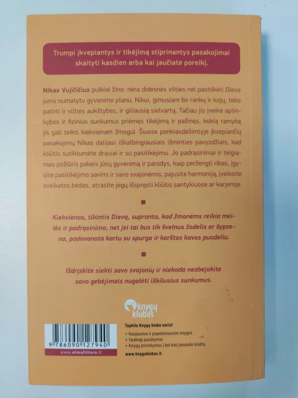 Be ribų - Nick Vujicic, knyga 4