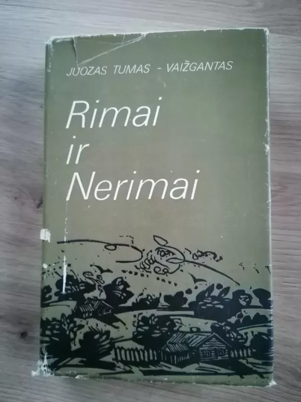 Rimai ir Nerimai -  Vaižgantas, knyga 4