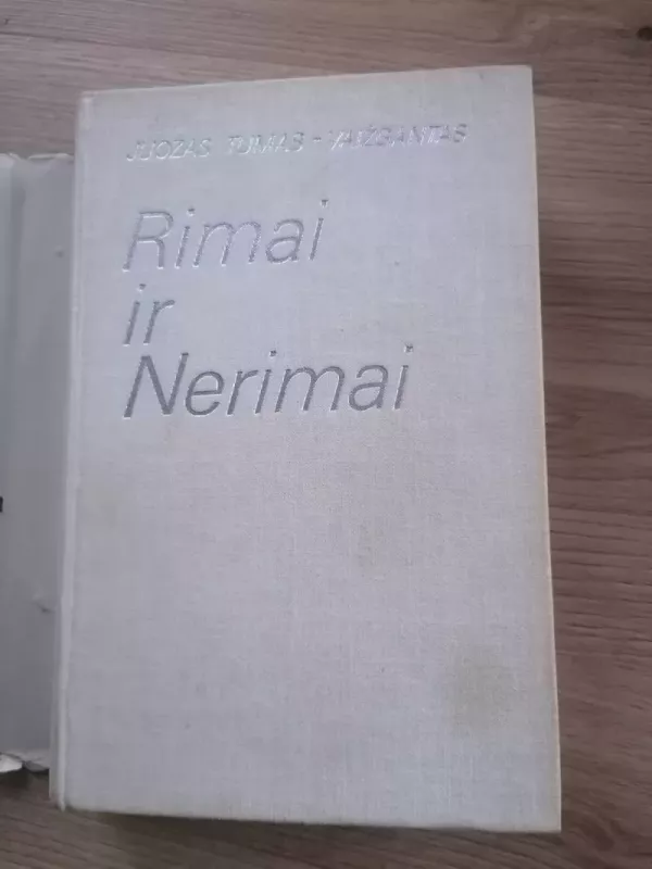Rimai ir Nerimai -  Vaižgantas, knyga 2