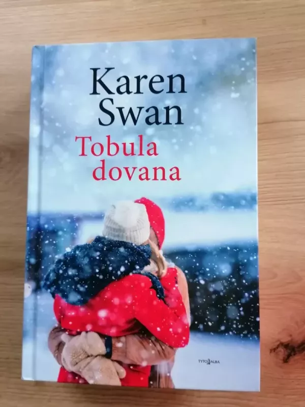 Tobula dovana - Karen Swan, knyga 2