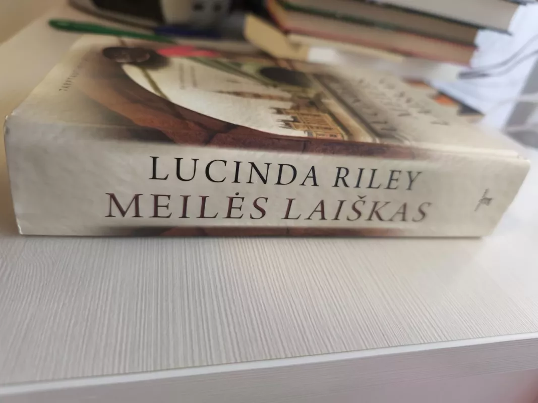 Meilės laiškas - LUCINDA RILEY, knyga 4