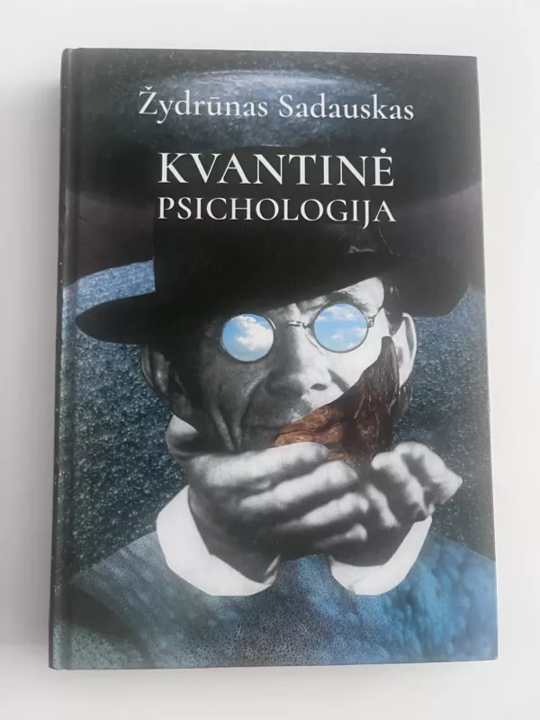 Kvantinė psichologija - Žydrūnas Sadauskas, knyga 2
