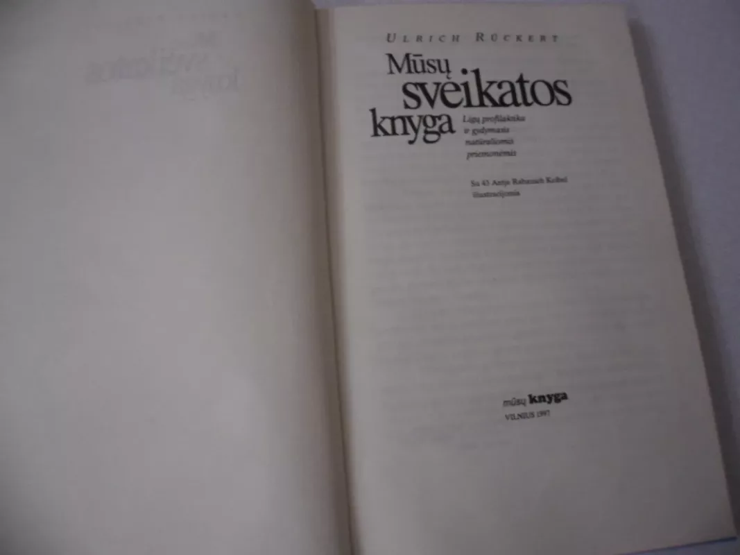 Mūsų sveikatos knyga - Ulrich Rückert, knyga 3