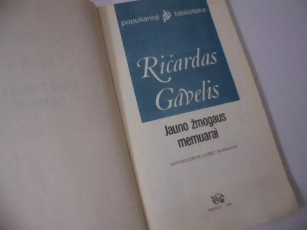 Jauno žmogaus memuarai - Ričerdas Gavelis, knyga 3