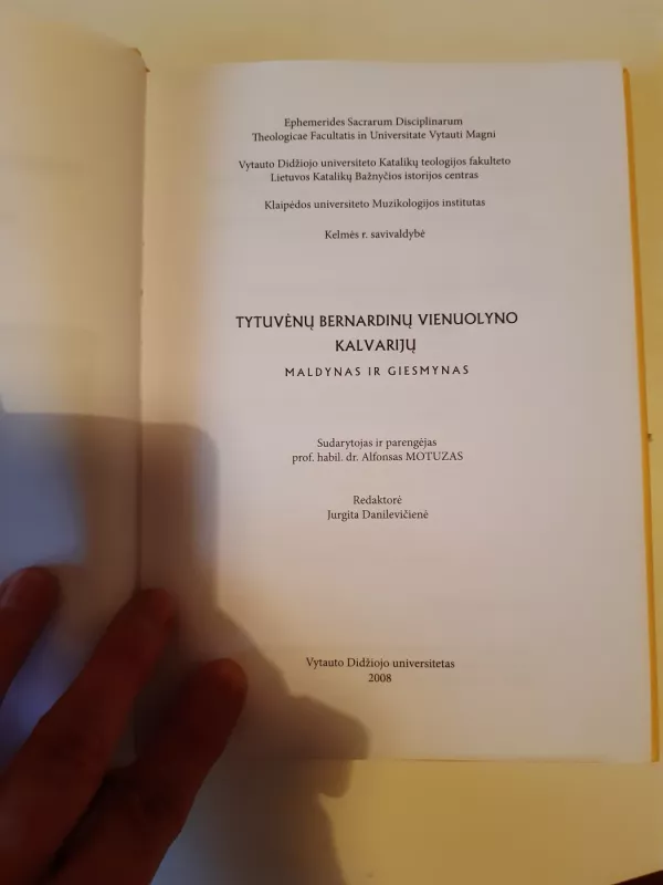 Tytuvėnų Bernardinų Vienuolyno Kalvarijų Maldynas ir Giesmynas - Alfonsas Motuzas, knyga 3