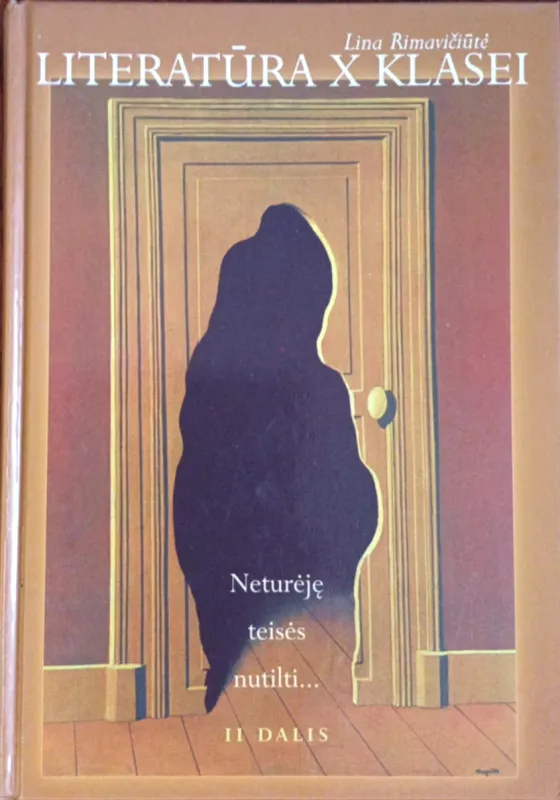 Literatūra X klasei (II dalis) - Rimavičiūtė Lina, knyga 2