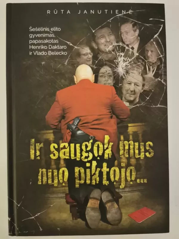 Ir saugok mus nuo piktojo - Rūta Janutienė, knyga 2