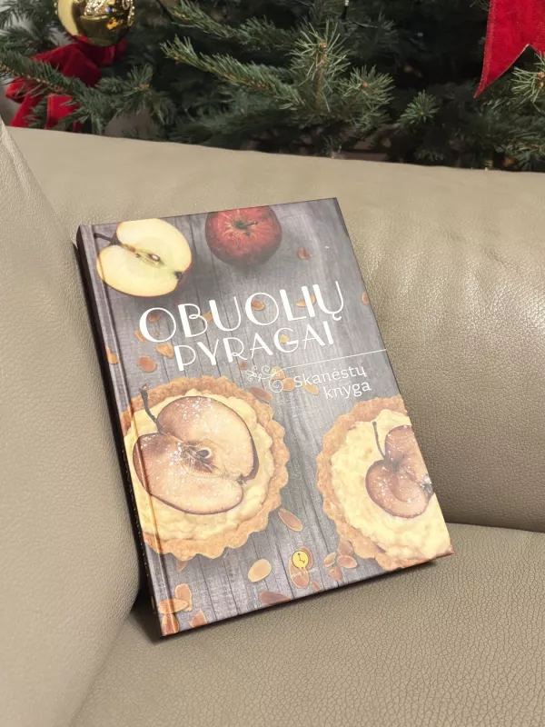 Obuolių pyragai. Skanėstų knyga - Giedrė Barauskienė, Evelina Bliūdžiūtė, knyga 2