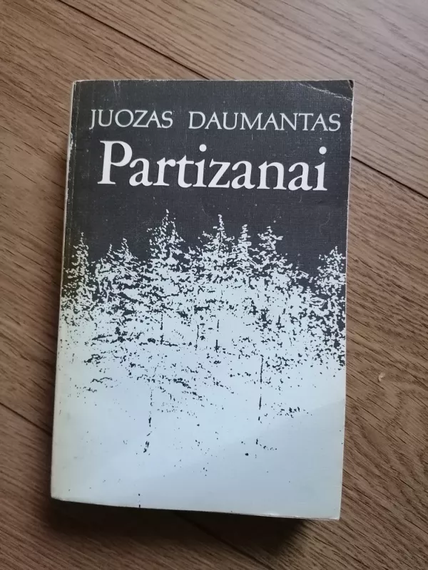 Partizanai - Juozas Daumantas, knyga 2
