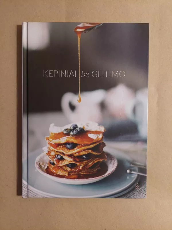 Kepiniai be glitimo - Inga Krasuckienė, knyga 2