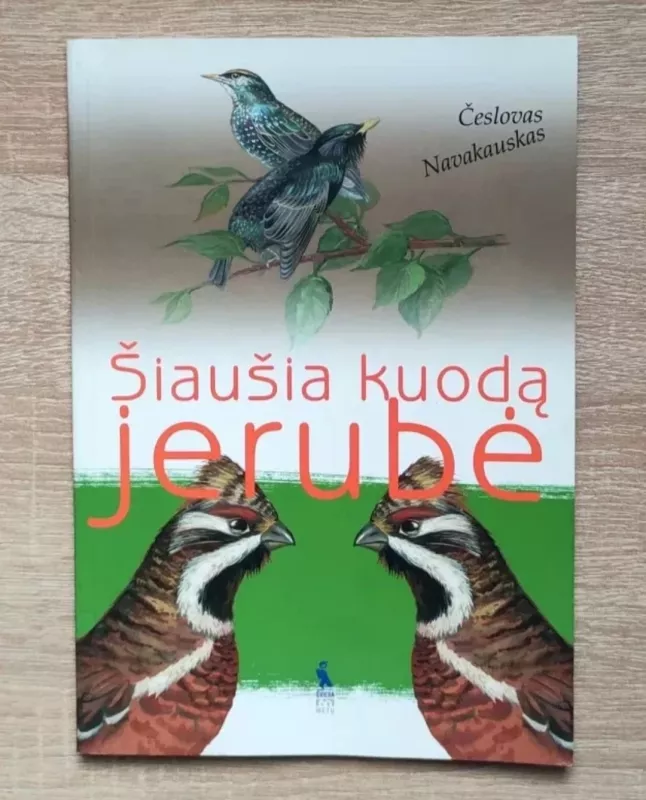 Šiaušia kuodą jerubė - Česlovas Navakauskas, knyga 2