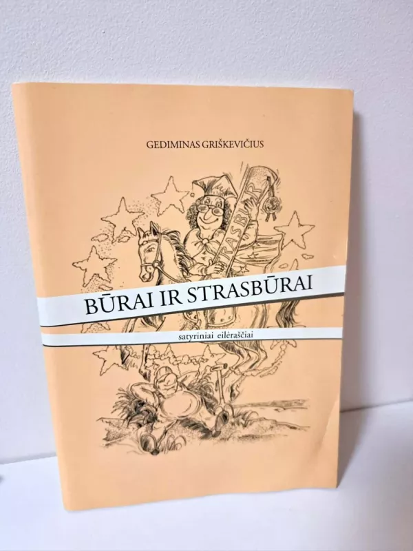 Būrai ir strazbūrai - Gediminas Griškevičius, knyga 2