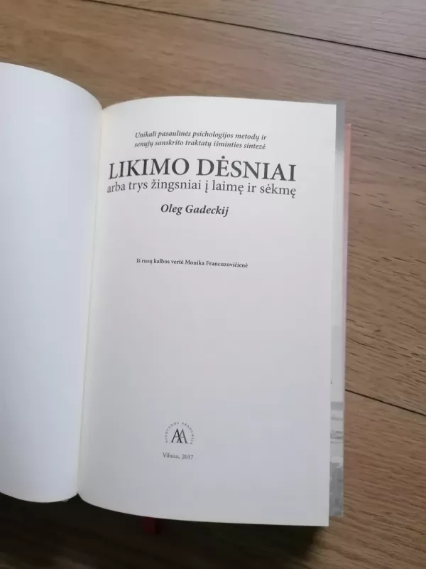 Likimo dėsniai arba trys žingsniai į laimę ir sėkmę - OIleg Gadeckij, knyga 4
