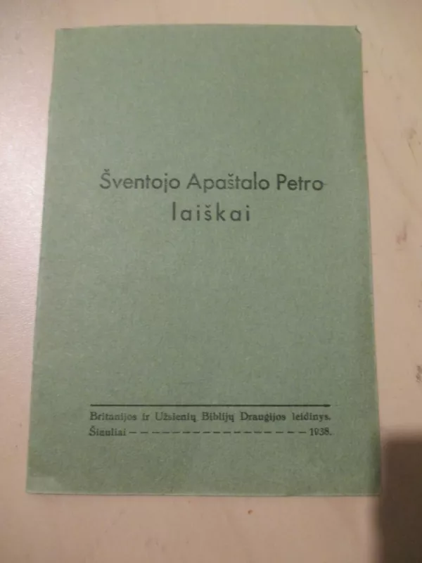 Šventojo apaštalo Petro laiškai - Autorių Kolektyvas, knyga 3