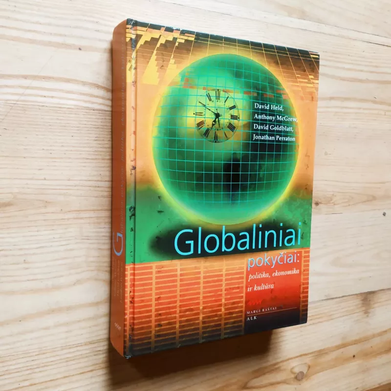Globaliniai pokyčiai: politika, ekonomika ir kultūra - David Held, knyga 3