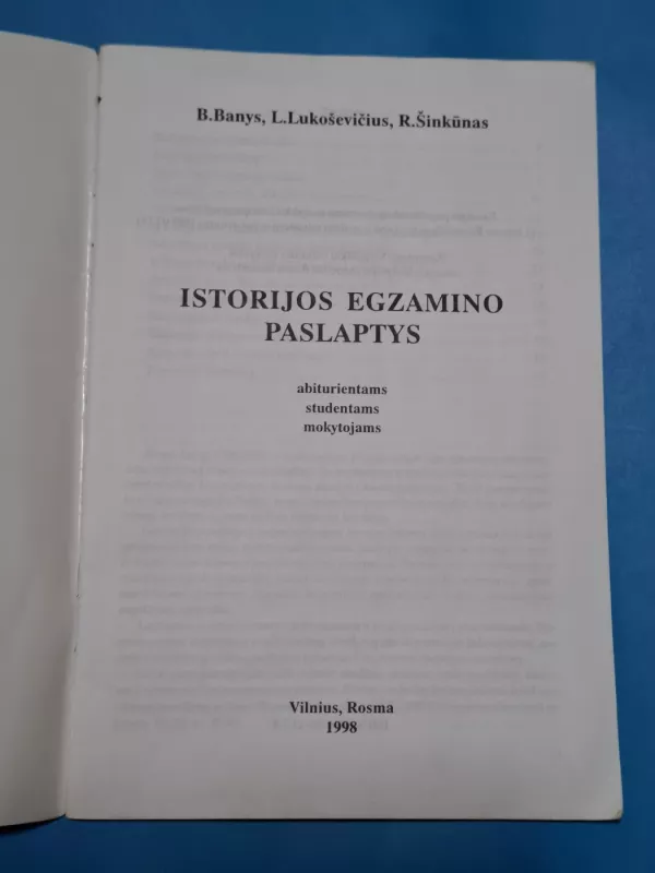 Istorijos egzamino paslaptys - B. Banys, L.  Lukoševičius, R.  Šinkūnas, knyga 4