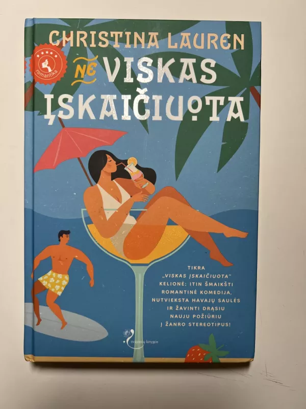 Ne viskas įskaičiuota - Christina Lauren, knyga 2