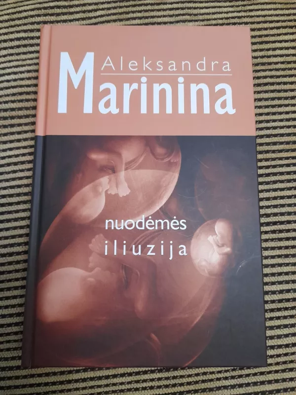 Nuodėmės iliuzija - Aleksandra Marinina, knyga 2