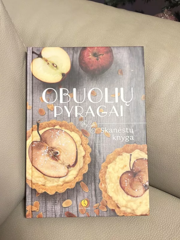 Obuolių pyragai. Skanėstų knyga - Giedrė Barauskienė, Evelina Bliūdžiūtė, knyga 3
