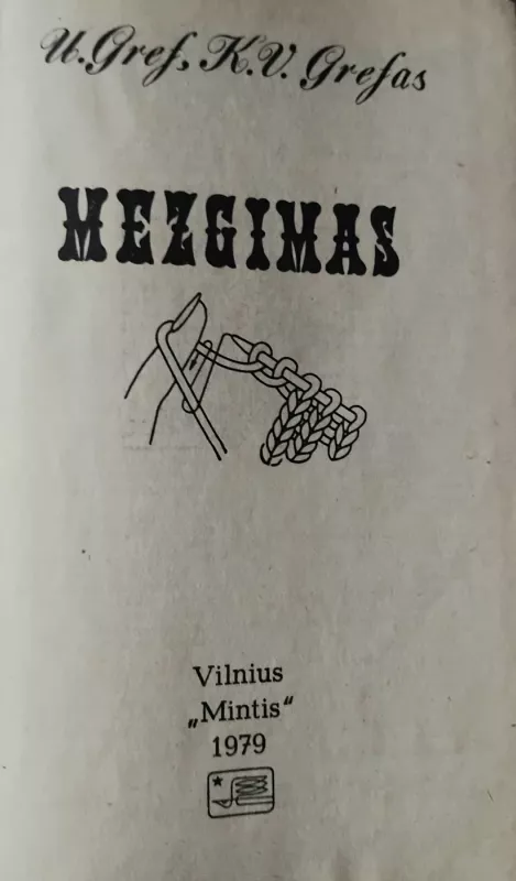 Mezgimas - K.V. Grefas, knyga 3