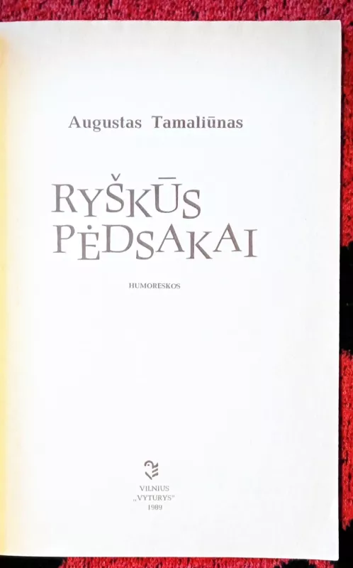 Ryškūs pėdsakai - A. Tamaliūnas, knyga 4