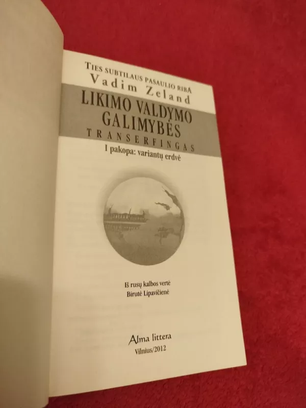 Likimo valdymo galimybės TRNSERFINGAS - Vadim Zeland, knyga 3